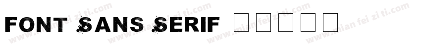 font Sans Serif字体转换